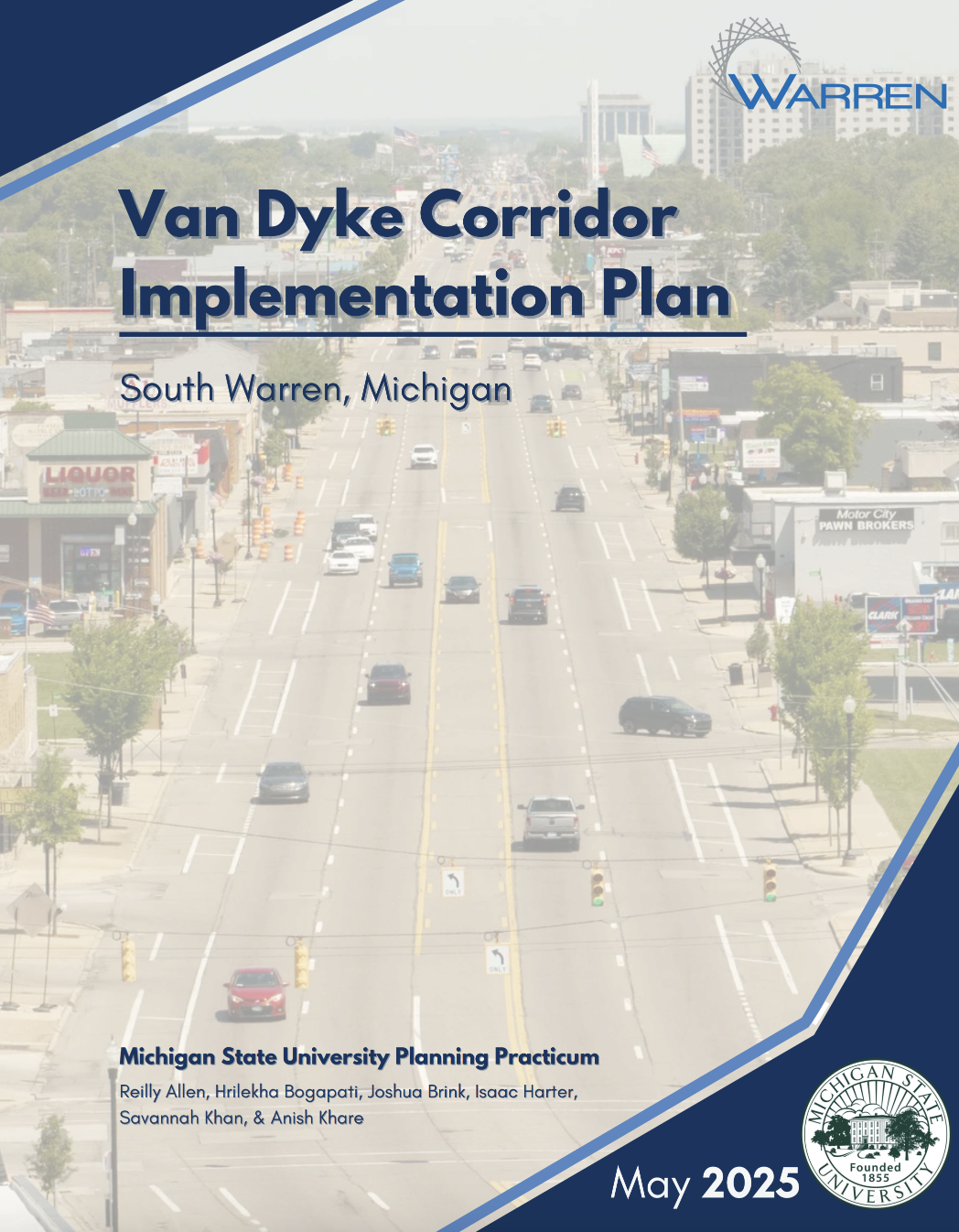 Report for MSU: Van Dyke Corridor Plan & Implementation Strategy in South Warren, MI 